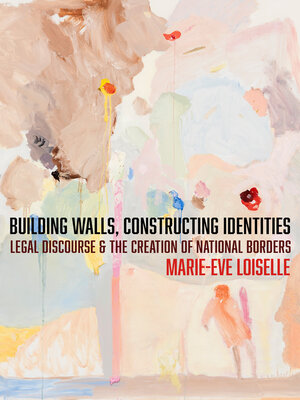 cover image of Building Walls, Constructing Identities